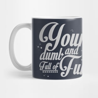 Full of Fun! Mug